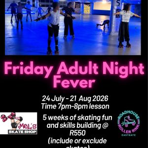 Friday Adult Night Fever 24 July to 21 Aug 2026