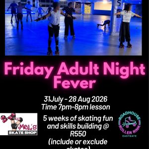 Friday Adult Night Fever 31 July to 28 Aug 2026